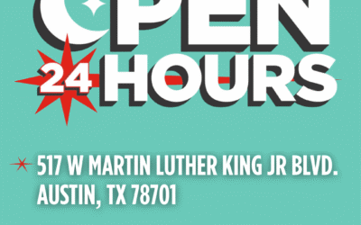 MLK & San Marcos Locations Turn 24/7